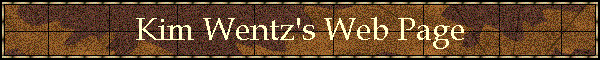 Kim Wentz's Web Page